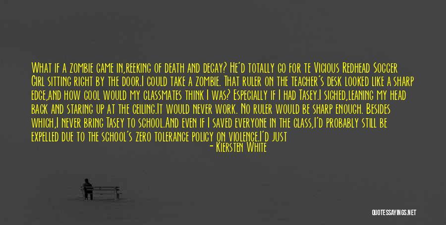 Work Appreciation Quotes By Kiersten White Work Appreciation Quotes By Kiersten White