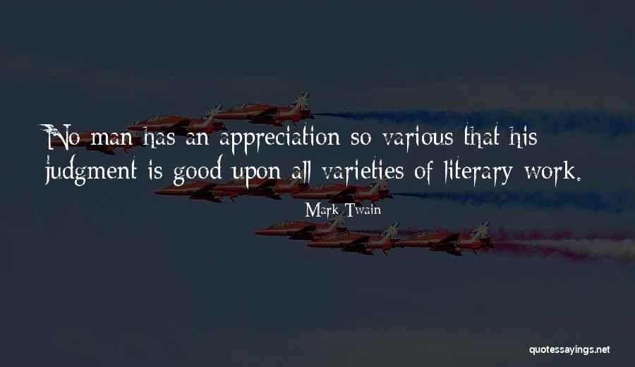 Work Appreciation Quotes By Mark Twain Work Appreciation Quotes By Mark Twain