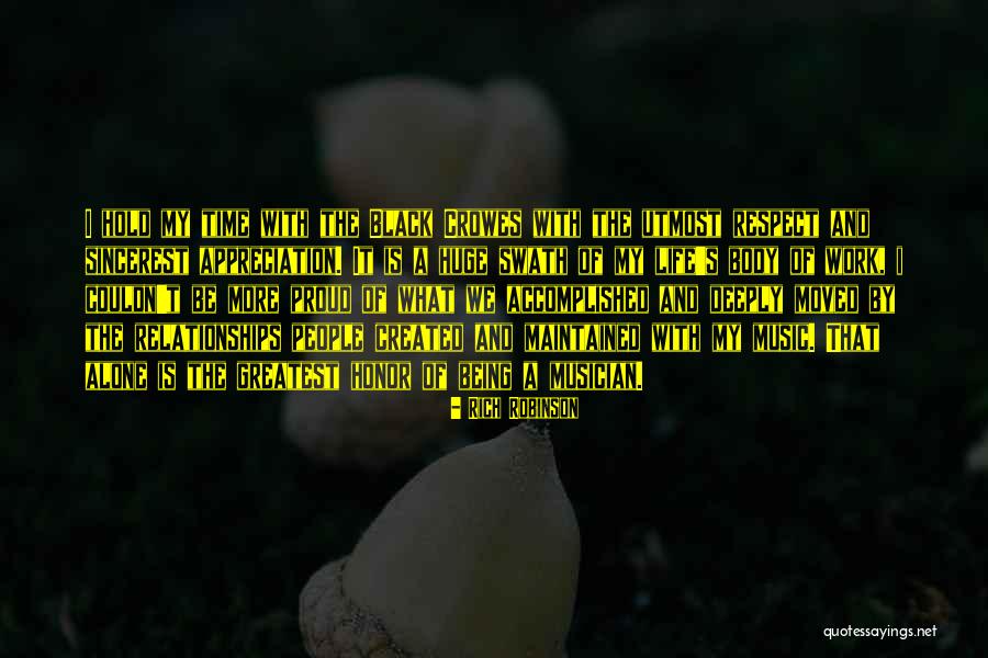 Work Appreciation Quotes By Rich Robinson Work Appreciation Quotes By Rich Robinson
