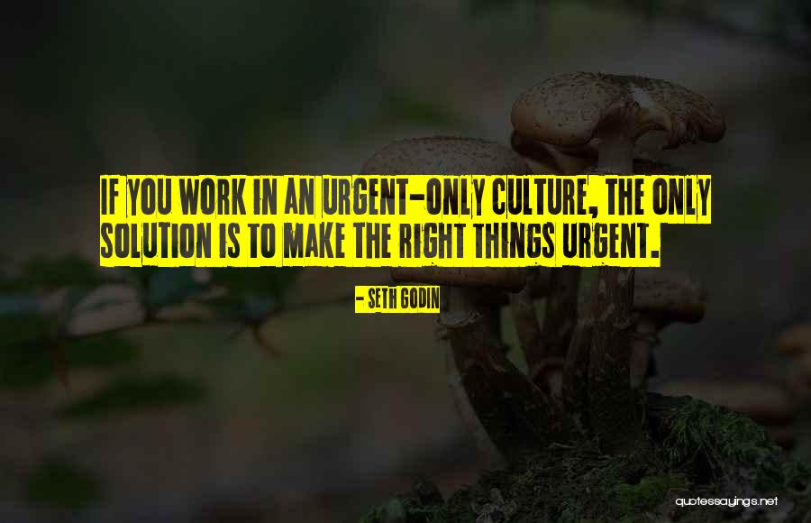 Work Appreciation Quotes By Seth Godin Work Appreciation Quotes By Seth Godin