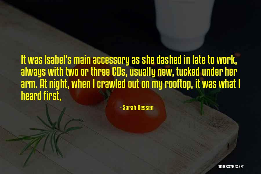 Work As Quotes By Sarah Dessen Work As Quotes By Sarah Dessen