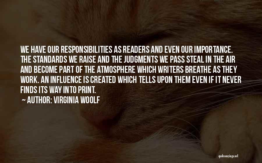 Work Atmosphere Quotes By Virginia Woolf