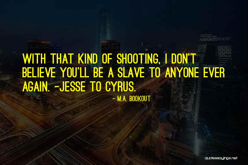 Work Attrition Quotes By M.A. Bookout Work Attrition Quotes By M.A. Bookout