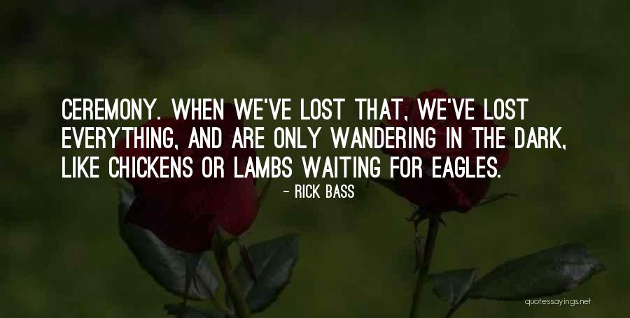 Work Banter Quotes By Rick Bass Work Banter Quotes By Rick Bass