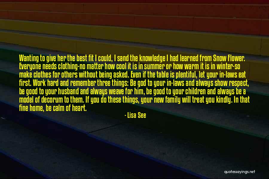 Work Being Family Quotes By Lisa See Work Being Family Quotes By Lisa See