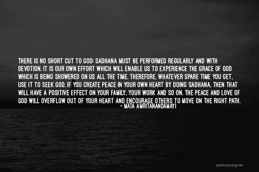 Work Being Family Quotes By Mata Amritanandamayi Work Being Family Quotes By Mata Amritanandamayi