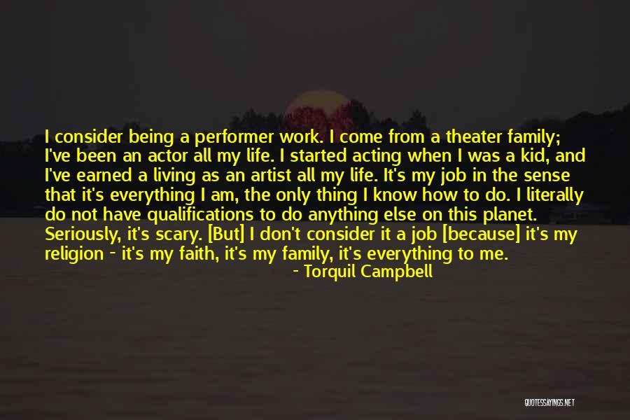 Work Being Family Quotes By Torquil Campbell Work Being Family Quotes By Torquil Campbell