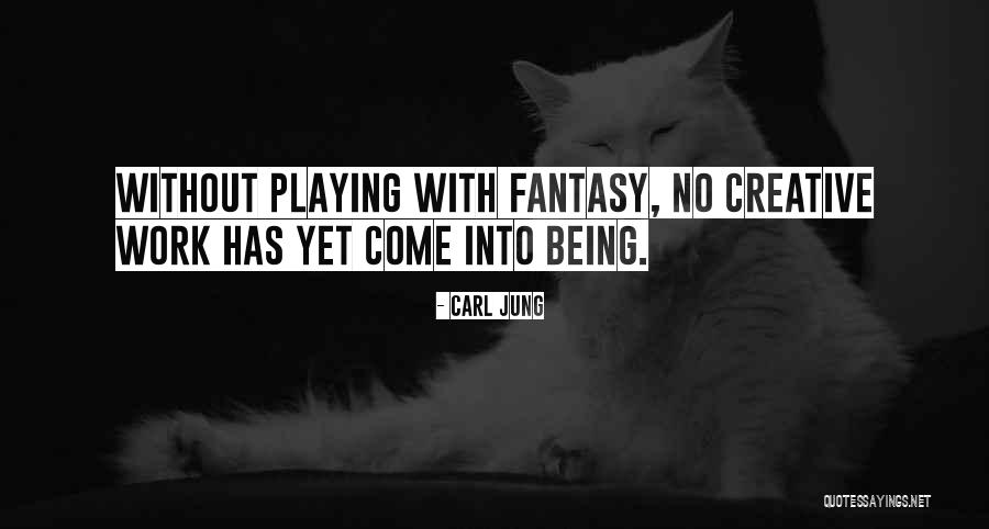 Work Being Fun Quotes By Carl Jung
