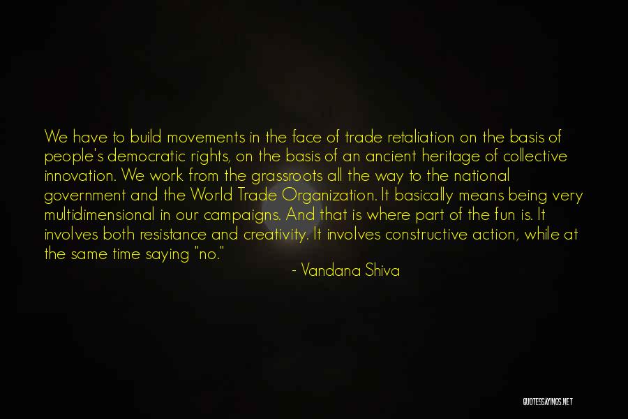 Work Being Fun Quotes By Vandana Shiva Work Being Fun Quotes By Vandana Shiva