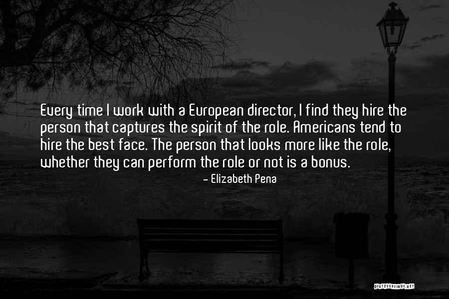 Work Bonus Quotes By Elizabeth Pena