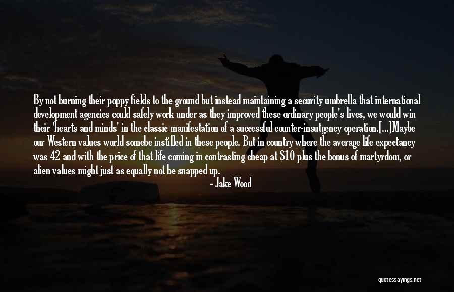 Work Bonus Quotes By Jake Wood Work Bonus Quotes By Jake Wood