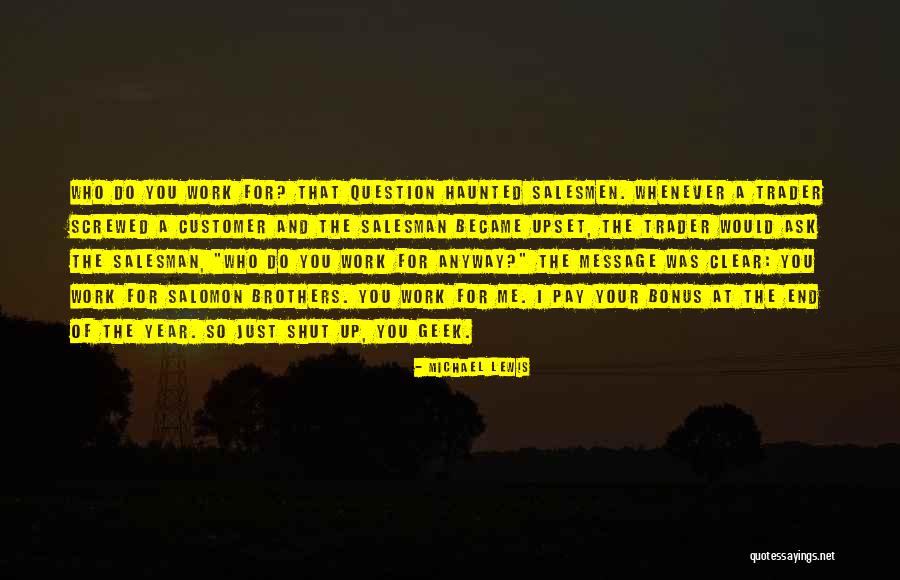 Work Bonus Quotes By Michael Lewis Work Bonus Quotes By Michael Lewis