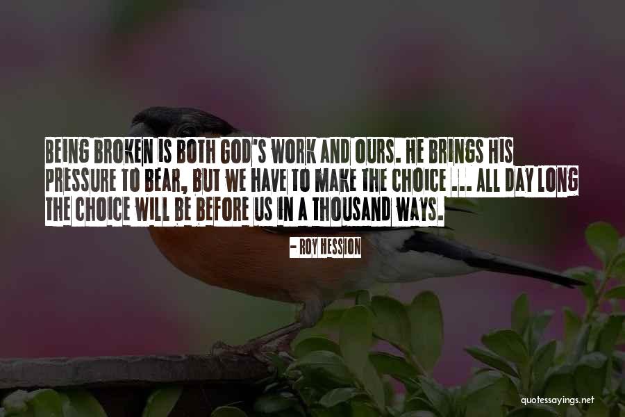 Work Both Ways Quotes By Roy Hession Work Both Ways Quotes By Roy Hession