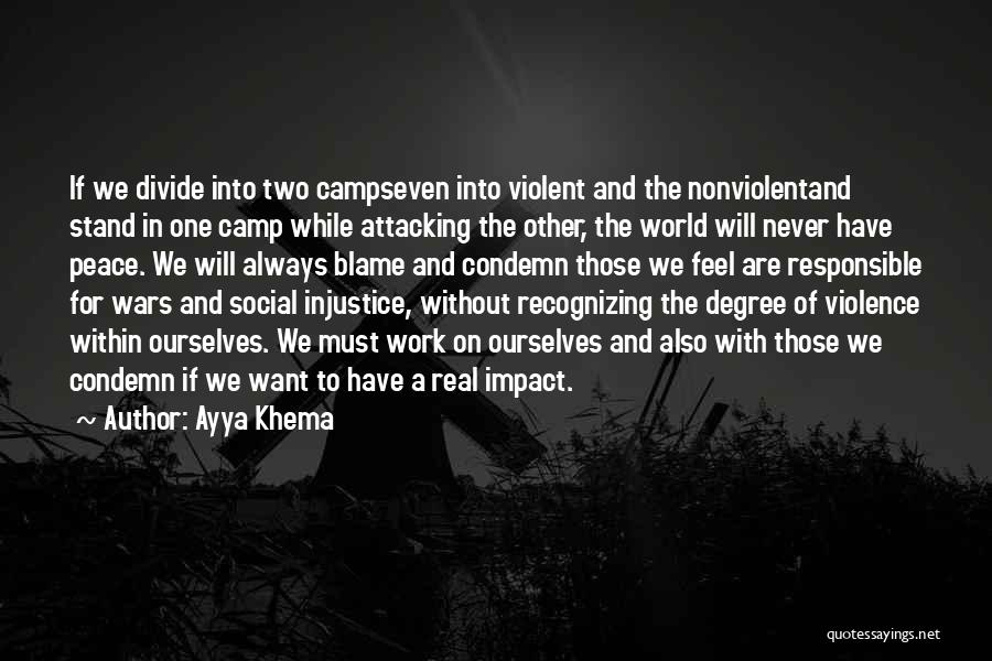 Work Camp Quotes By Ayya Khema