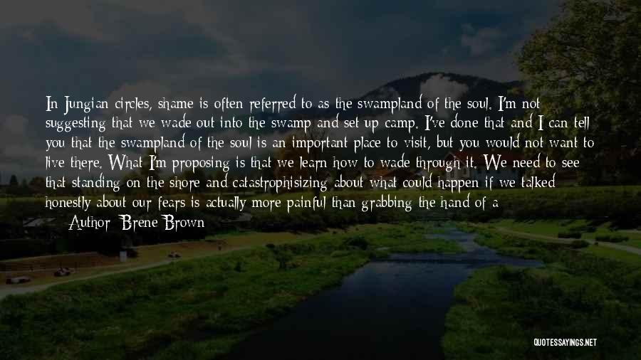 Work Camp Quotes By Brene Brown