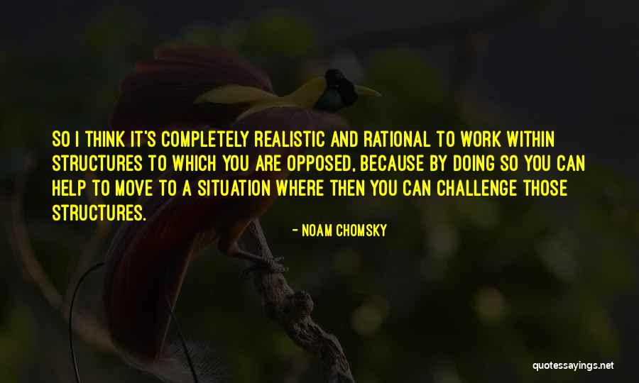 Work Challenge Quotes By Noam Chomsky Work Challenge Quotes By Noam Chomsky