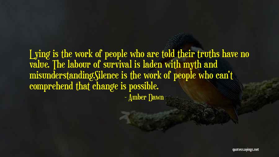 Work Change Quotes By Amber Dawn Work Change Quotes By Amber Dawn