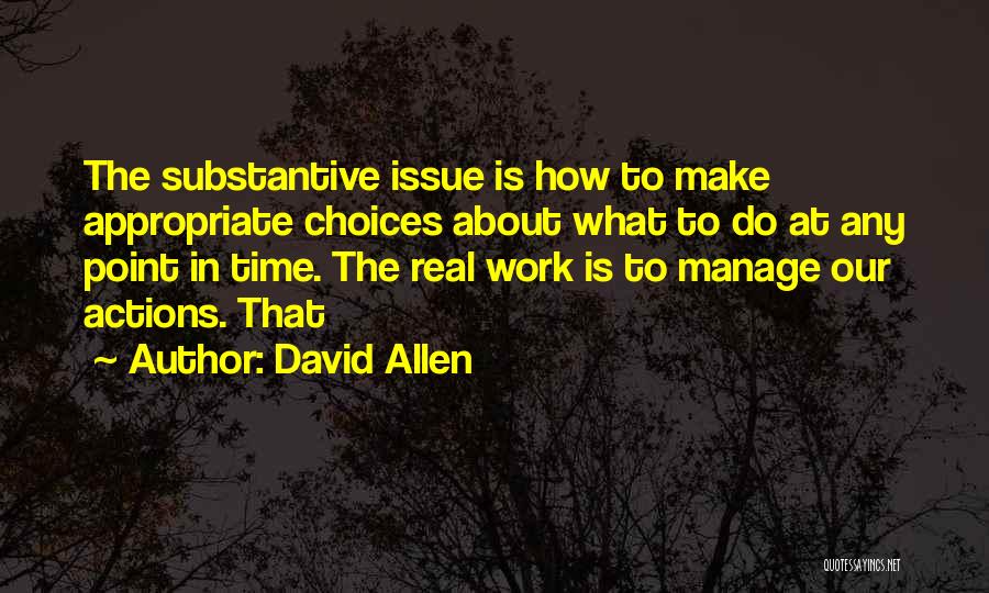 Work Choices Quotes By David Allen