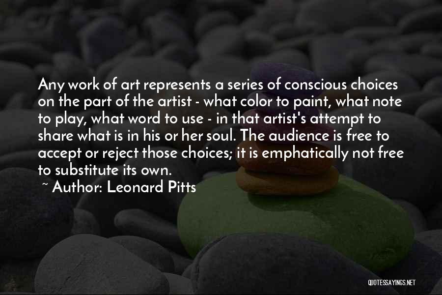 Work Choices Quotes By Leonard Pitts