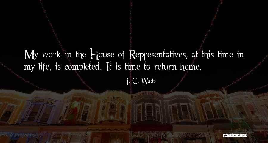 Work Completed Quotes By J. C. Watts Work Completed Quotes By J. C. Watts
