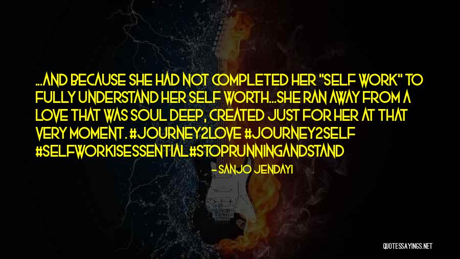 Work Completed Quotes By Sanjo Jendayi Work Completed Quotes By Sanjo Jendayi