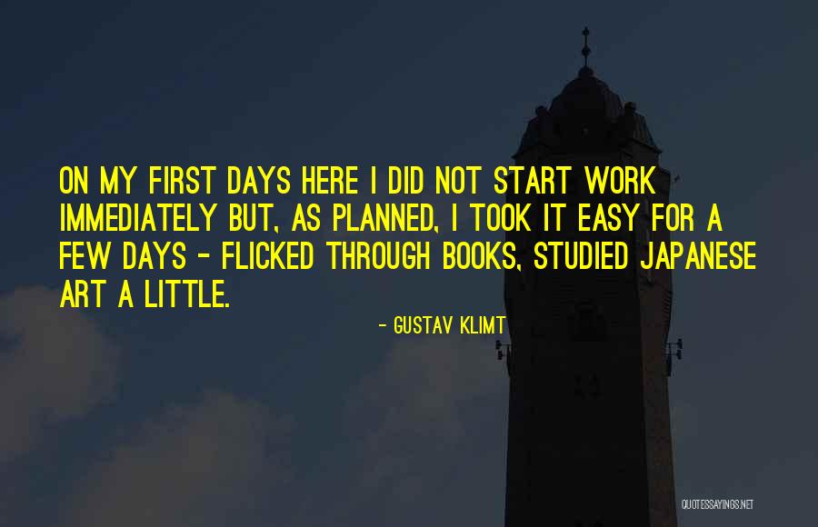 Work Days Quotes By Gustav Klimt Work Days Quotes By Gustav Klimt