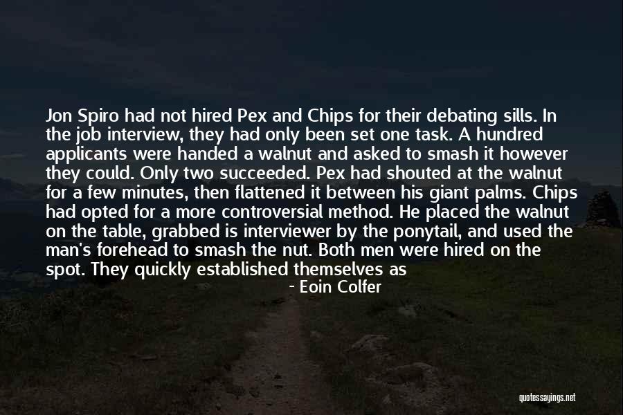 Work Debating Quotes By Eoin Colfer Work Debating Quotes By Eoin Colfer