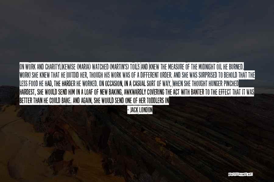 Work Debating Quotes By Jack London Work Debating Quotes By Jack London