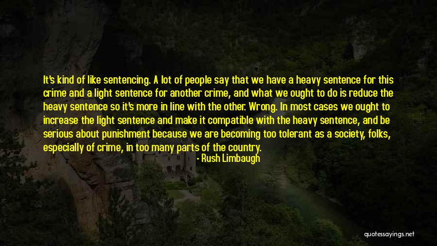 Work Debating Quotes By Rush Limbaugh Work Debating Quotes By Rush Limbaugh