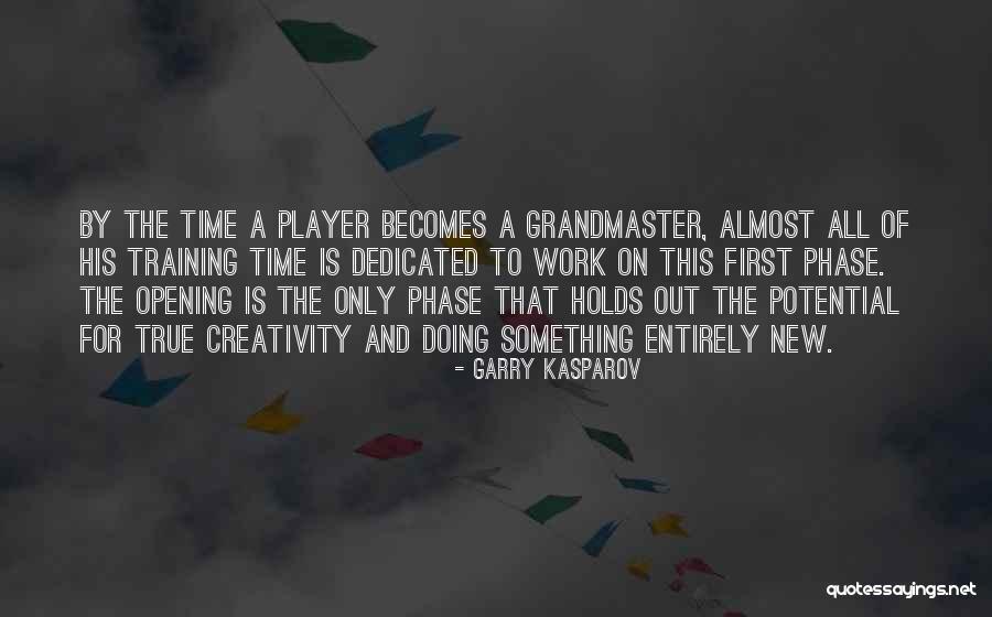 Work Dedicated Quotes By Garry Kasparov Work Dedicated Quotes By Garry Kasparov