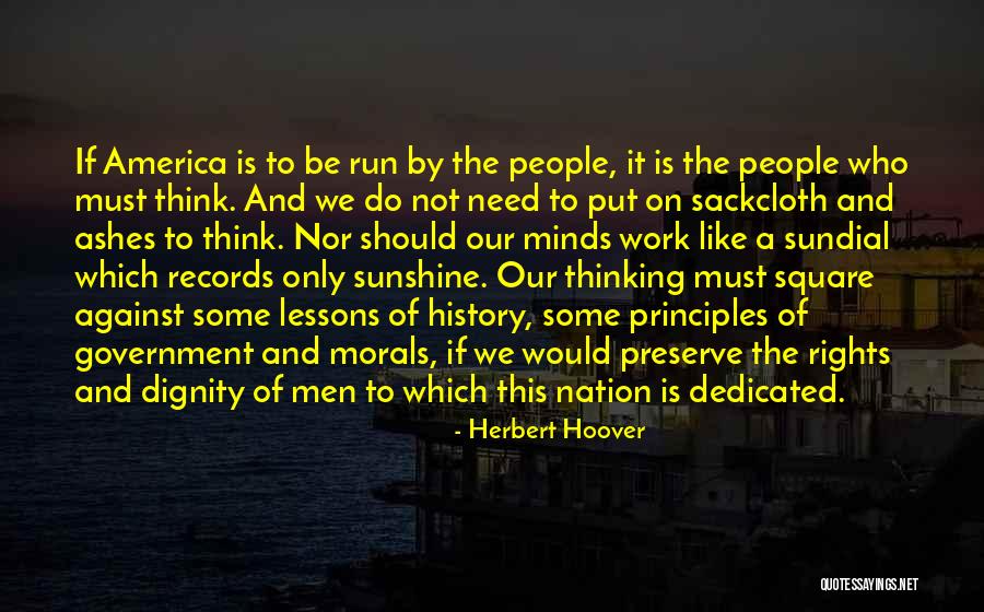 Work Dedicated Quotes By Herbert Hoover Work Dedicated Quotes By Herbert Hoover