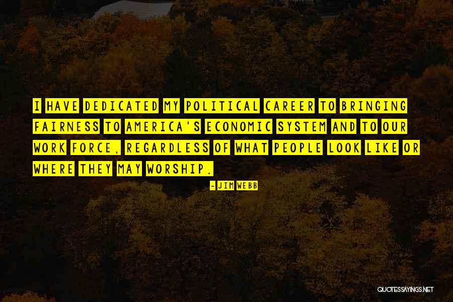 Work Dedicated Quotes By Jim Webb Work Dedicated Quotes By Jim Webb