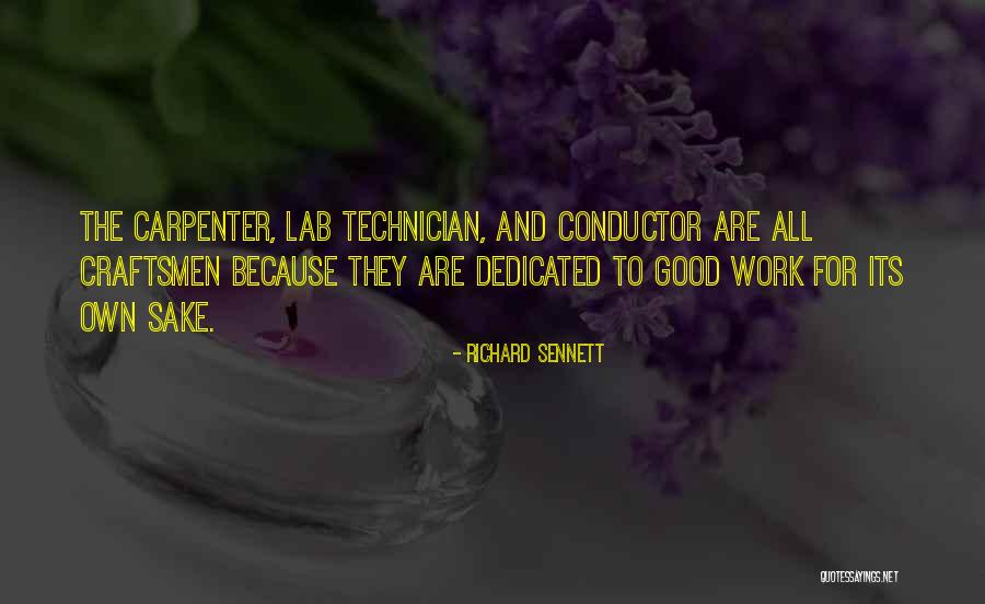 Work Dedicated Quotes By Richard Sennett Work Dedicated Quotes By Richard Sennett