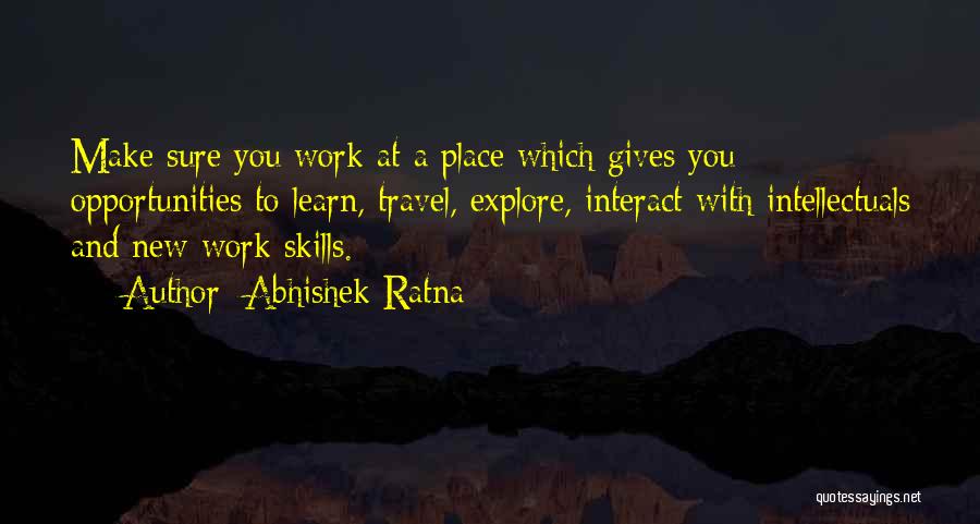 Work Development Quotes By Abhishek Ratna