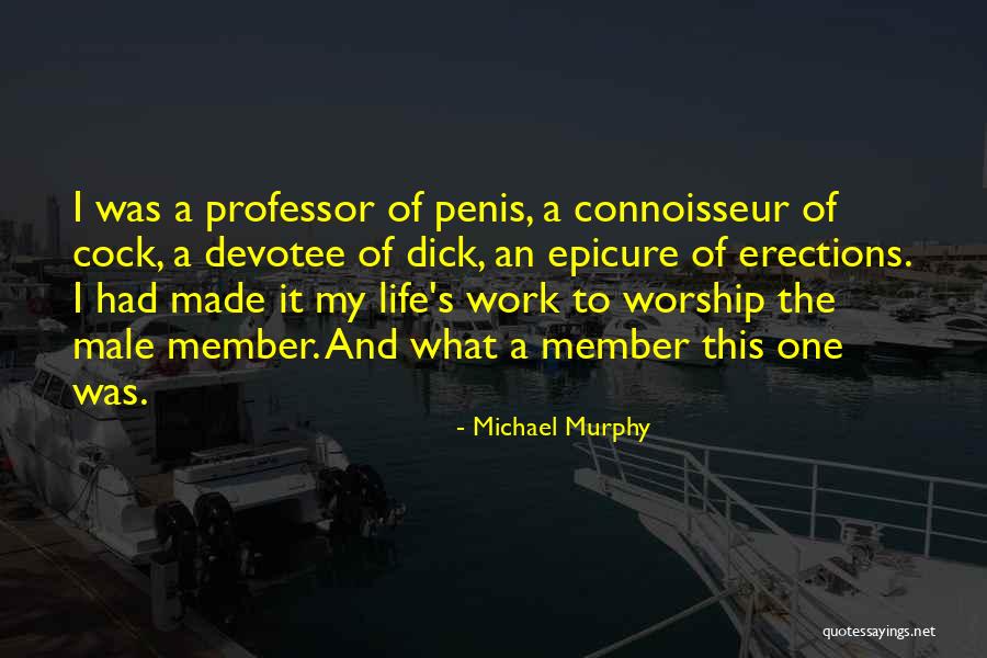Work Devotee Quotes By Michael Murphy Work Devotee Quotes By Michael Murphy