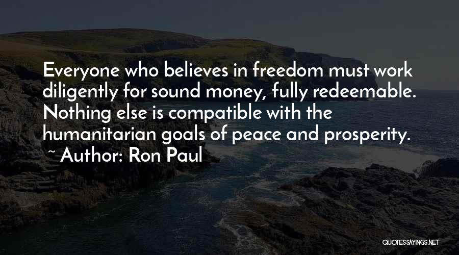 Work Diligently Quotes By Ron Paul