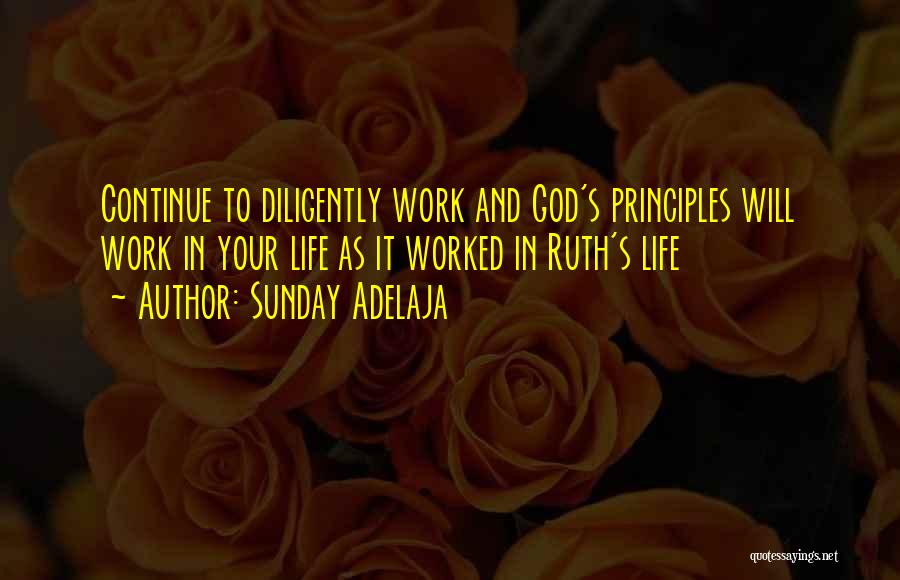 Work Diligently Quotes By Sunday Adelaja