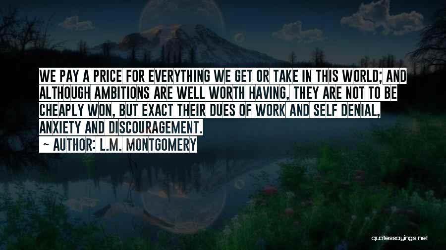 Work Discouragement Quotes By L.M. Montgomery