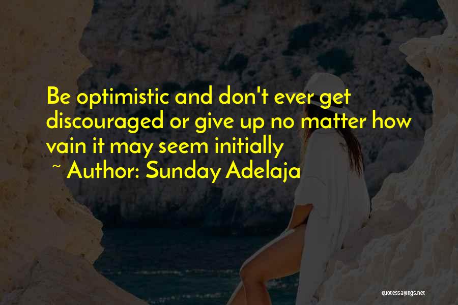 Work Discouragement Quotes By Sunday Adelaja