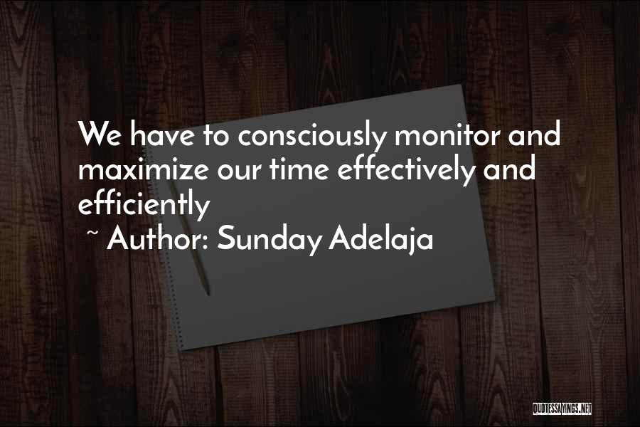 Work Effectiveness Quotes By Sunday Adelaja