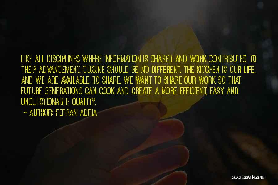 Work Efficient Quotes By Ferran Adria
