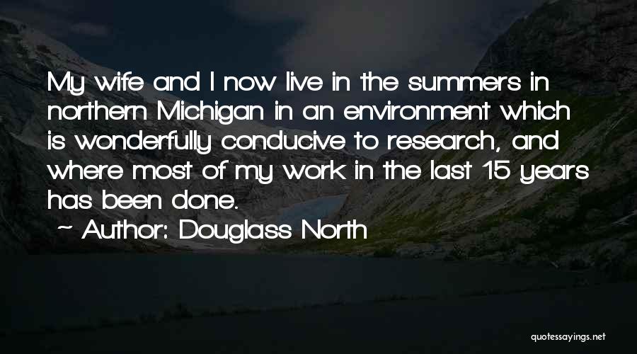 Work Environment Quotes By Douglass North