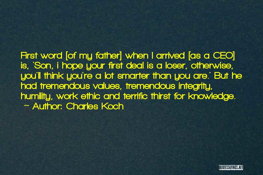 Work Ethic And Integrity Quotes By Charles Koch