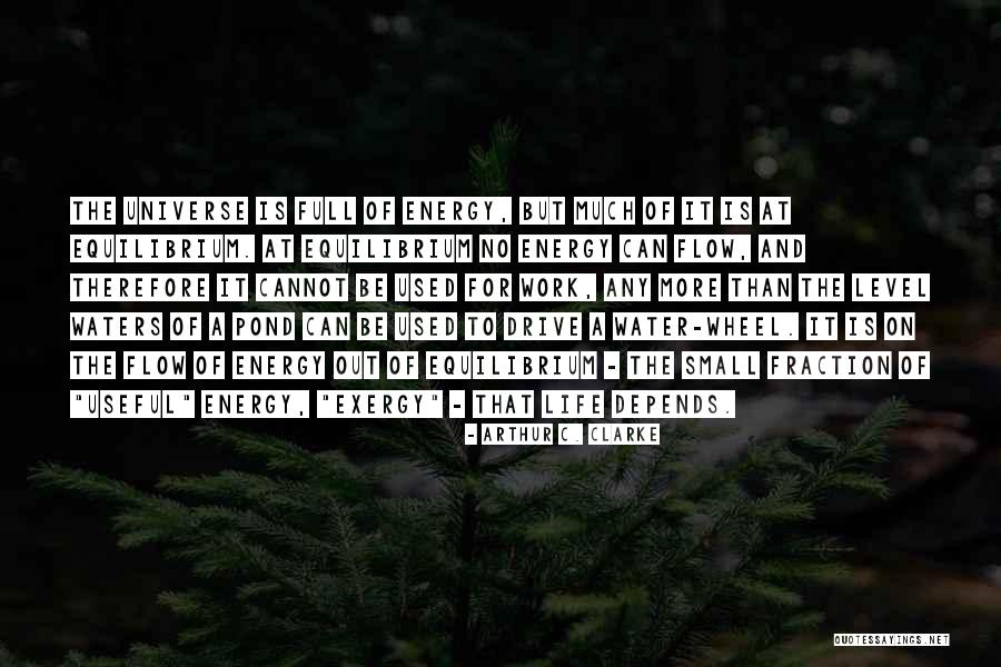 Work Flow Quotes By Arthur C. Clarke Work Flow Quotes By Arthur C. Clarke