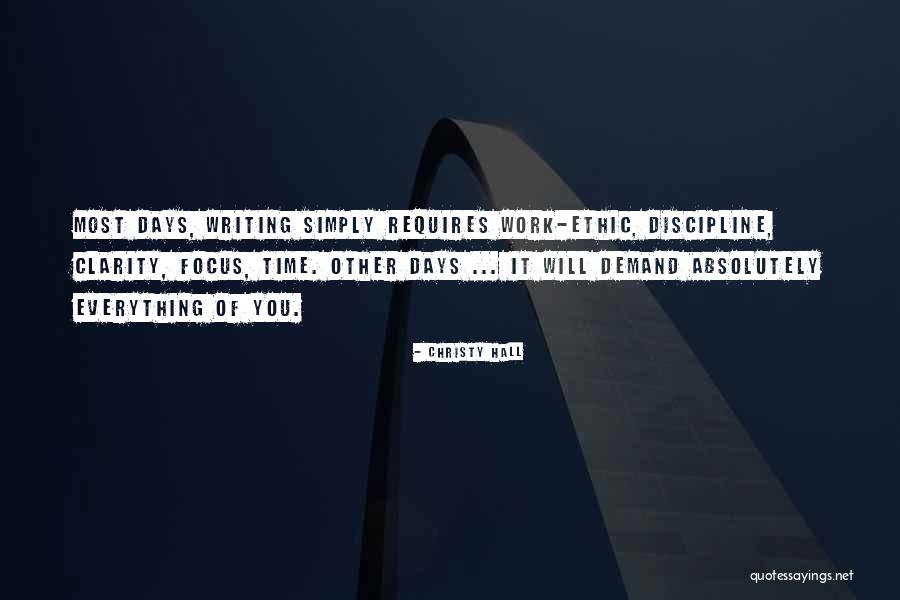 Work Focus Quotes By Christy Hall Work Focus Quotes By Christy Hall