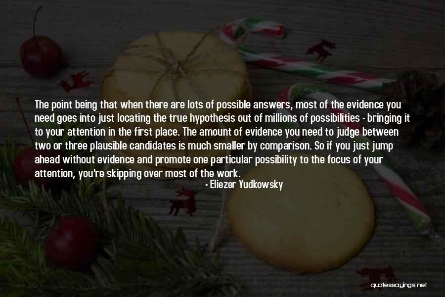 Work Focus Quotes By Eliezer Yudkowsky Work Focus Quotes By Eliezer Yudkowsky