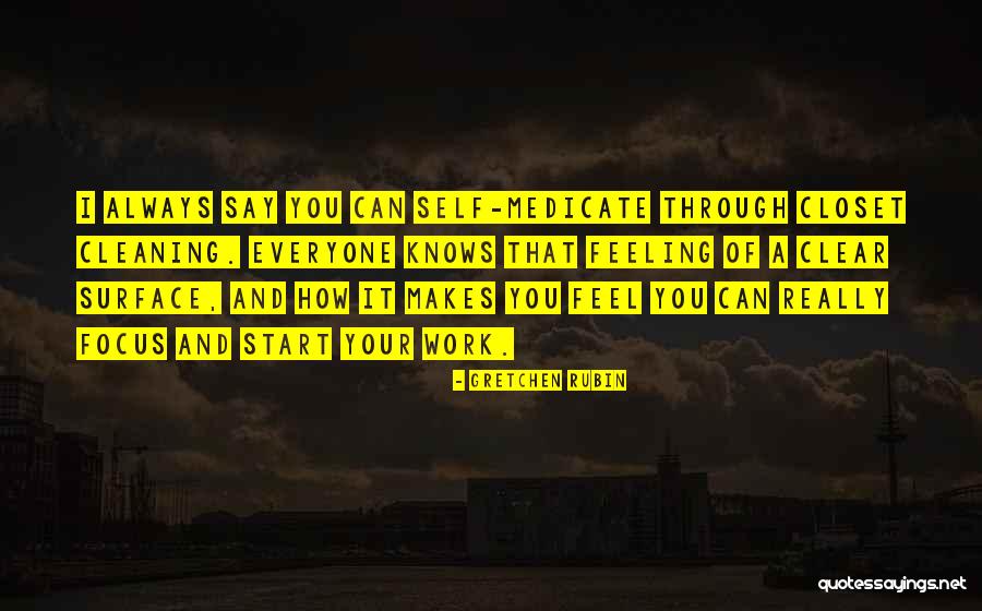 Work Focus Quotes By Gretchen Rubin Work Focus Quotes By Gretchen Rubin