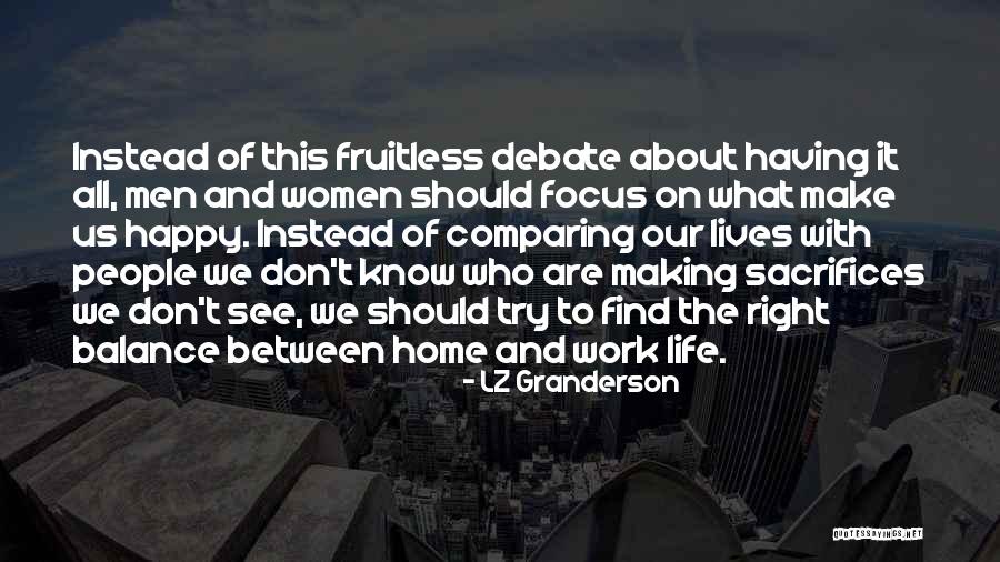 Work Focus Quotes By LZ Granderson Work Focus Quotes By LZ Granderson