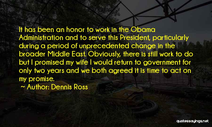 Work For Change Quotes By Dennis Ross