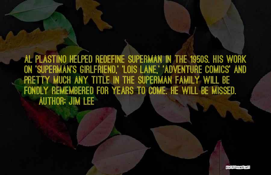 Work For Family Quotes By Jim Lee